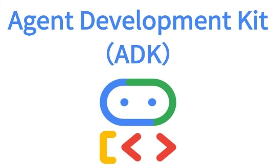 Agent Development Kit – 谷歌开源的 AI Agent 开发与部署框架,百行代码创建智能体